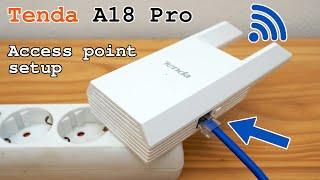 Tenda A18 Pro Wi-Fi Extender • Access point mode setup and test