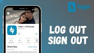 How to Log Out of Happn Account | Sign Out Happn Dating App