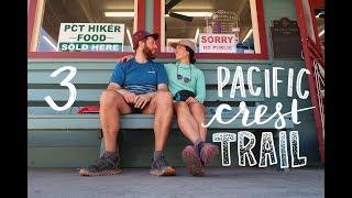 PCT // Our First Town Stop // Episode 3