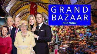 Grand Bazaar: The bazaar where kings and queens shop and celebrities visit!