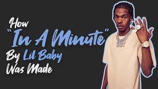 #BehindTheLoop: Lil Baby “In A Minute” || Melody By Haze