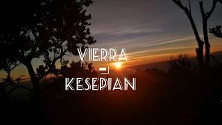 KESEPIAN - VIERRA ( official music ) lirik