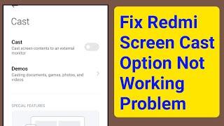 Redmi Screen Cast Option Not Working Problem Solve (2023 Update)। Fix Redmi mi Screen Cast Problem