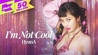 HyunA _ I’m Not Cool | 현아 | 스페셜클립 | 퍼포먼스 | Special Clip | Performance | P NATION