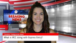 What is IRCC doing with #expressentry ?