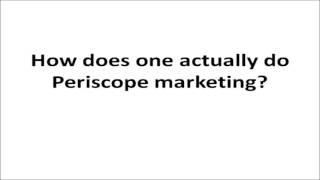 Periscope Marketing for Businesses