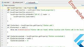 How to Solve Cannot resolve symbol for properties & gradle exception flutter error |Flutter Error