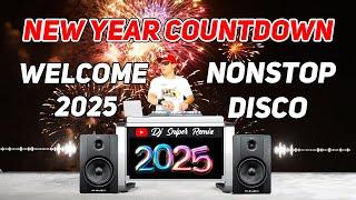 2025 NEW YEAR COUNTDOWN NONSTOP DISCO