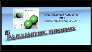 Creo Advanced Rendering: Reflectivity