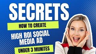 How to Generate High ROI Ad Creatives Under 3 Minutes! 2023️ Must Watch Honest Steps