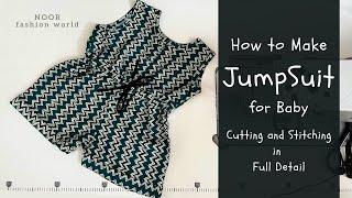 How to Make Jumpsuit for Babies | 1 Year's Baby Jumpsuit in Full Detail Cutting and Stitching |