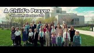 A Child's Prayer Mix Swedish and English - Arranged by Lina and Mattias