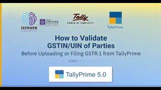 How to Validate GSTIN UIN of Parties Before Uploading or Filing GST