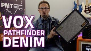 Vox Pathfinder 10 Limited Edition Denim Practice Amp - Review & Demo