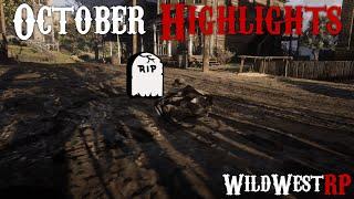 Wild West RP | October Highlights