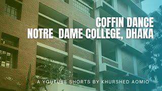 Coffin Dance Notre Dame College version #NDC #notredamecollege #NotreDame #coffindance