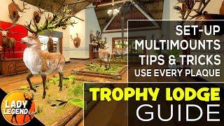 TROPHY LODGE GUIDE - Set-Up, Multimounts, Tips & Tricks & How to Use EVERY Mount! - Call of the Wild