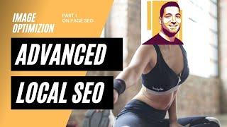 Advanced Image Local SEO | On-page SEO Tutorials Part 1 | Brock Misner