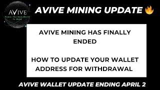 AVIVE MINING UPDATE : HOW TO UPDATE YOUR WALLET ADDRESS FOR WITHDRAWAL ON AVIVE