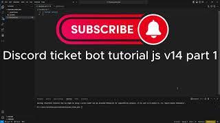 Discord.js ticket bot tutorial v14 part 1