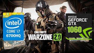 Warzone 2.0 | Nvidia GTX 1060 | Intel Core i7 6700HQ | 1080p PC Gameplay Benchmarks