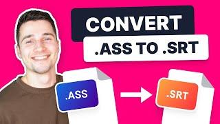 How to Convert .ASS to .SRT | FREE Online Subtitle Converter