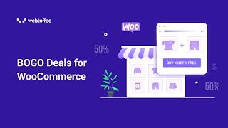 How to offer BOGO deals in WooCommerce