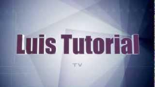 Luis Tutorial TV