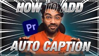 How to Add Caption in Premiere Pro in 1 CLICK | Auto Caption in AutoCut