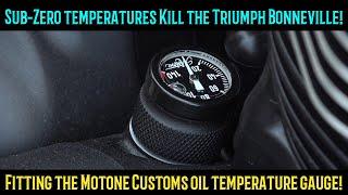 Triumph Bobber Black Project, Fitting the Motone Oil Temperature Gauge! & the cold kills the Bobber!