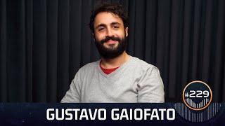 Gustavo Gaiofato (@gustavogaiofato)  (229) | À Deriva Podcast com Arthur Petry