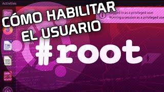  Como ACTIVAR el USUARIO ROOT en Ubuntu Linux