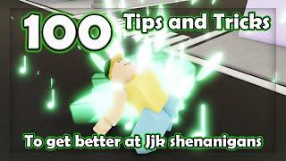 100 TIPS AND TRICKS to get BETTER at JJK Shenanigans