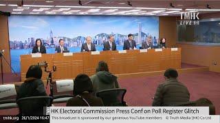 20240126 HK Electoral Commission Press Conf on Poll Register Glitch | TMHK News Live English