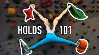 BEGINNER'S GUIDE TO CLIMBING HOLDS!