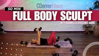 50 min - FULL BODY WORKOUT: Sculpt and Tone with Resistance Bands and Dumbbells