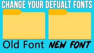 How to Change the Default Windows System Font for Icons, Files & Folders etc.