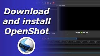 Install OpenShot free video editor | Download OpenShot for PC, Desktop