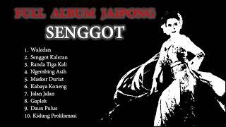 KOLEKSI ALBUM JAIPONG SENGGOT