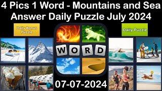 4 Pics 1 Word - Mountains and Sea - 07 July 2024 - Answer Daily Puzzle + Bonus Puzzle #4pics1word