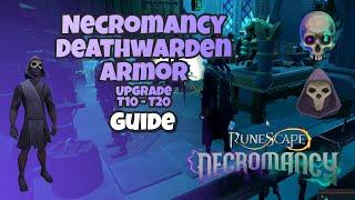 Necromancy Deathwarden Armor Upgrade Guide T10 to T20 | Runescape 3