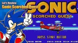 Let's Review - Sonic Scorched Quest