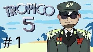 Let's Play: Tropico 5! [Episode 1]
