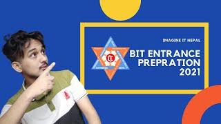 BIT Entrance Preparation 2021 | Under Tribhuvan University