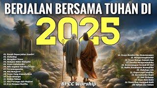 3 Jam Nonstop Pujian Penyembahan Menyambut Tahun Baru 2025 - Lagu Rohani Terbaru