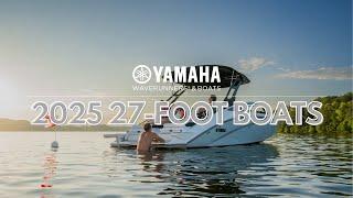 Yamaha's 2025 27-Foot Boats