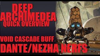 [WARFRAME] Update 35.5.3 DEEP ARCHIMEDEA Overview + Dante/Nezha Nerfs | Dante Unbound