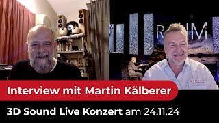 24.11.2024 - Wir sind vor Ort. Interview mit Martin Kälberer zu seinem Projekt "RAUM" im 3D Sound