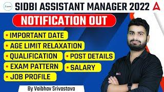 SIDBI ASSISTANT MANAGER 2022 | Important Date, Age LIMIT, EDUCATIONAL QUALIFICATION, Exam Pattern