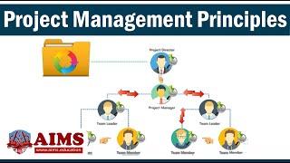 The 7 Project Management Principles You NEED To Know - AIMS UK